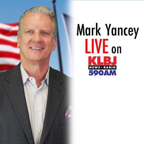 Mark Yancey will be challenging John Cornyn in the Republican Texas U.S Senate Primary || 590 KLBJ Austin || 10/31/19