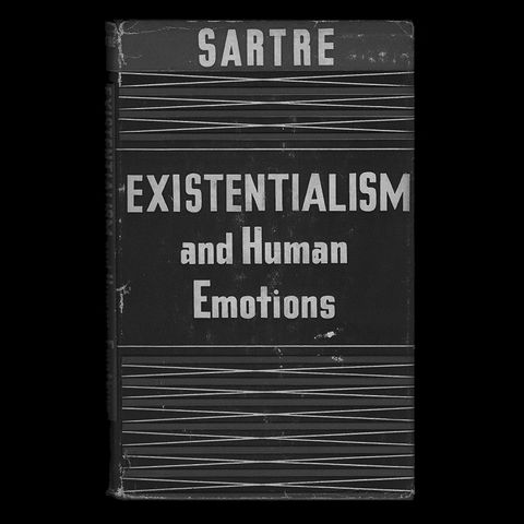 Review: Existentialism and Human Emotions by Jean-Paul Sartre