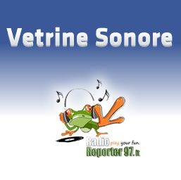 Vetrine Sonore@RadioReporter97.it