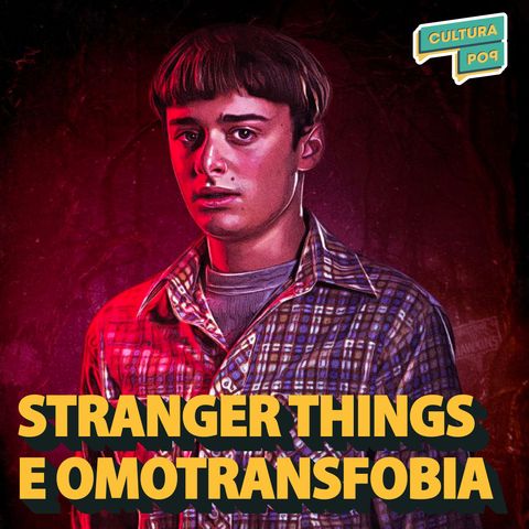 4. Stranger Things e omotransfobia