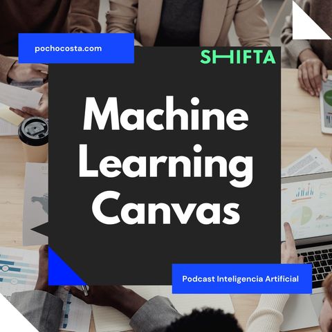 Machine Learning Canvas