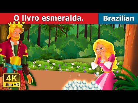029. O livro esmeralda  The Emerald Book Story  Brazilian Fairy Tales