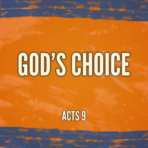 2024_0721 God's Choice