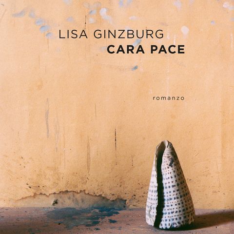 Lisa Ginzburg – Cara pace - I