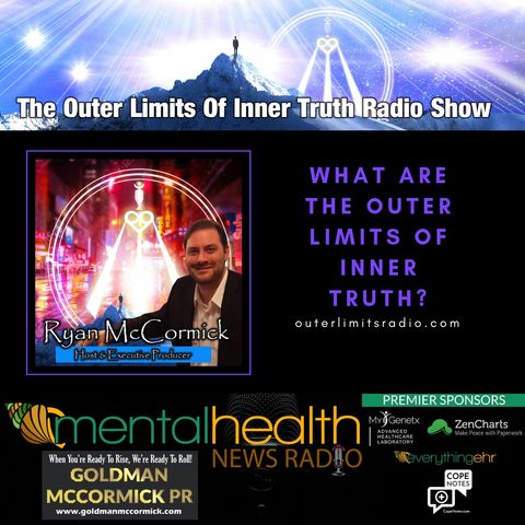 Outer Limits of Inner Truth with Ryan McCormick