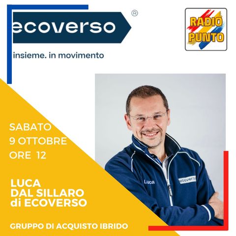 Ecoverso: insieme acquistiamo auto. Intervista a Luca Dal Sillaro. Prima Parte