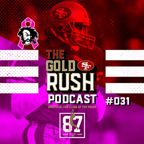 The Gold Rush Brasil Podcast 031 – Semana 7 Cowboys vs 49ers