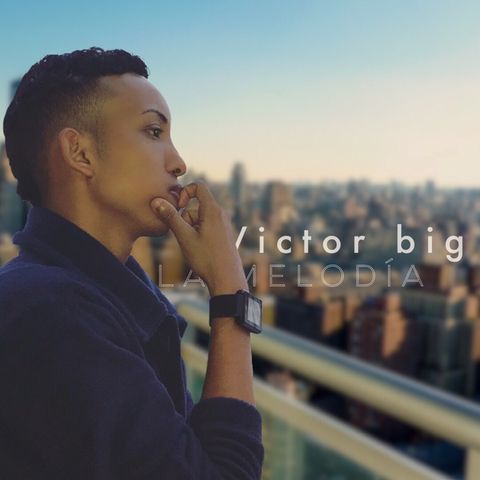 Biografía / Víctor Big