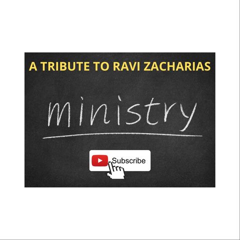 A Tribute To Ravi Zacharias - 12:16:20, 8.52 PM