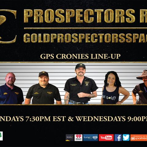 Prospectors Radio LIVE 7-15-20 West coast wednesday