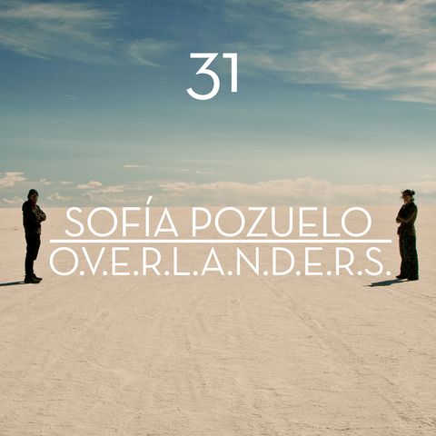 Overlanders | Sofia Pozuelo