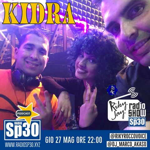RikyJay Radio Show - ST.2 N.74 - Ospite KIDRA