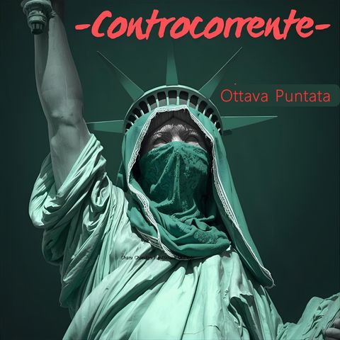 "Controcorrente "...Puntata 8