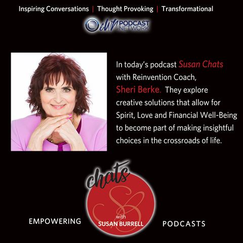 Susan Chats with Reinvention Coach, Sheri Berke