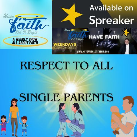 Respect to all single parents