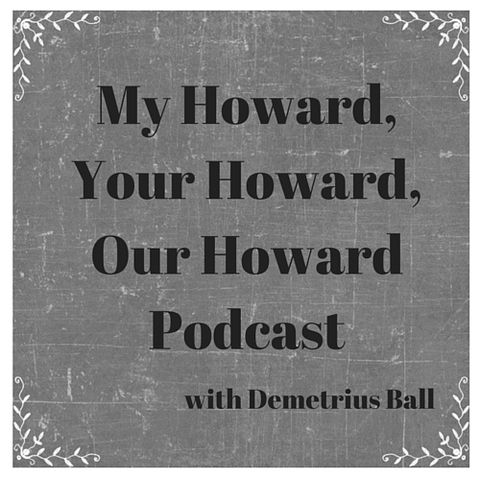 My Howard, Your Howard, Our Howard Podcast Episode 6 Senior Shoutouts