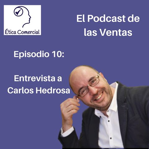 Episodio 10: Entrevista a Carlos Hedrosa