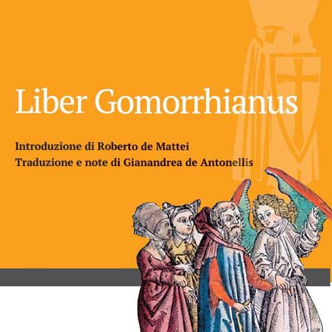 72 - Il Liber Gomorrhianus di san Pier Damiani