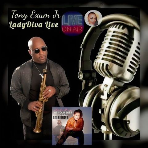 A Journey in music with Saxophonist, National Recording Artist Tony Exum Jr.