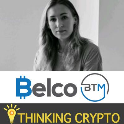 Interview: BelcoBTM CEO Elena Belyayeva - Bitcoin Crypto ATMs - XRP & Tron Being Added Soon - Mobile App