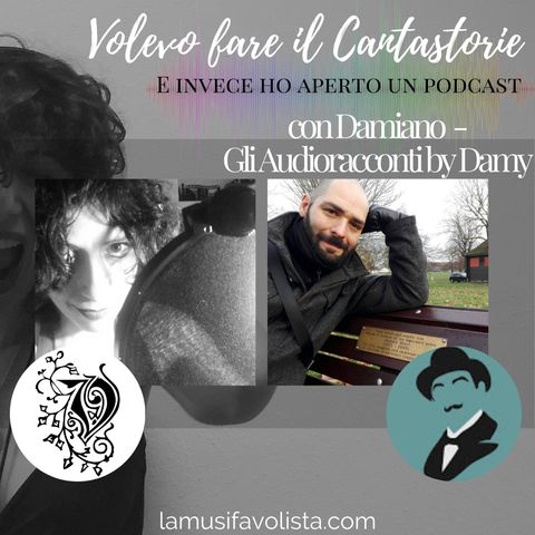 Intervista con Gli Audioracconti by Damy • VOLEVO FARE IL CANTASTORIE