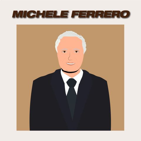 Michele Ferrero. Lavorare, Creare, Donare