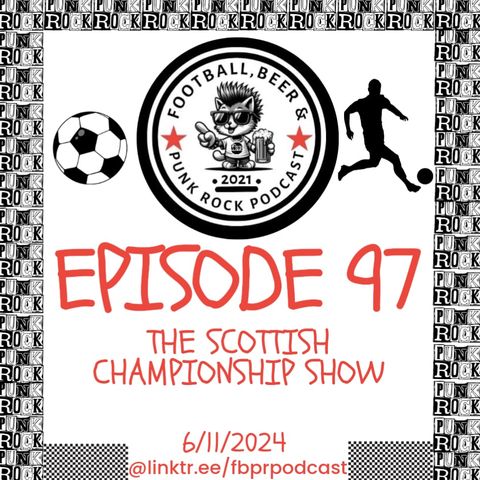 Episode 97 - Championship Patter