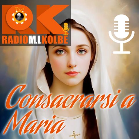 Consacrarsi a Maria