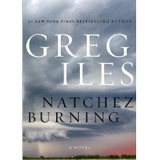 Greg Iles Natchez Burning