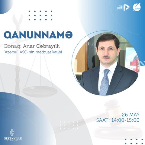 "Qanunnamə" #35 - Anar Cəbrayıllı