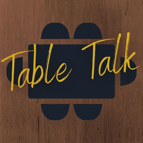 Table Talk: And He Went To His Hometown