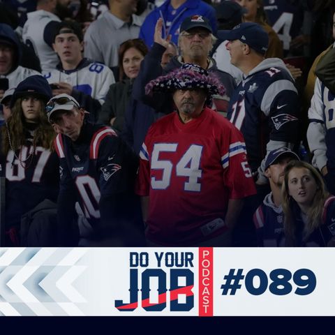 Do Your Job Podcast #089 - Patriots recebem o Jets
