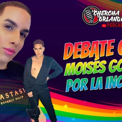 DEBATE CON MOISÉS GORDON  POR LA INCLUSIÓN