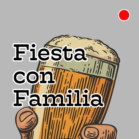 PDB Ep. 2 Temp. 2 Fiesta con Familia