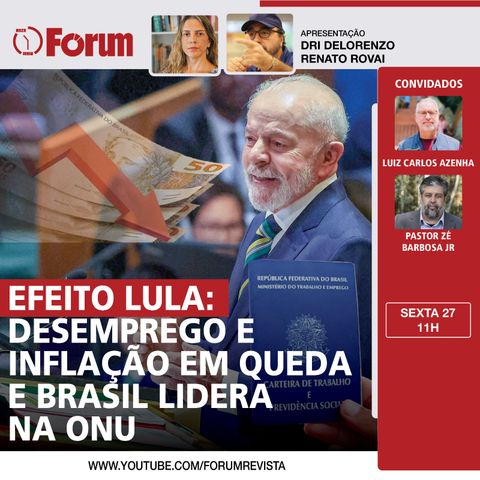 Efeito Lula: Desemprego e inflação caem | Show de horror de Marçal no Guardian | Nova pesquisa em SP