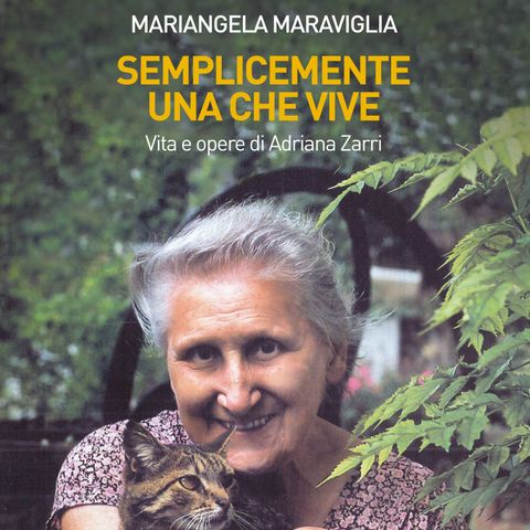 Mariangela Maraviglia "Semplicemente una che vive"