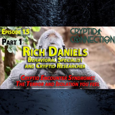 Episode 15 Rich Daniels Part1