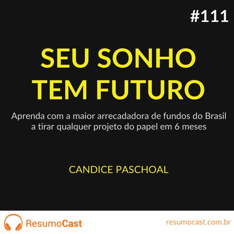 111 Seu sonho tem futuro