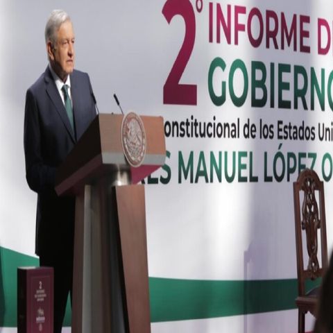 López Obrador rinde su Segundo Informe de Gobierno