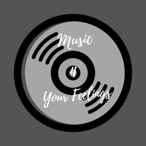 Music 4 Your Feelings 1