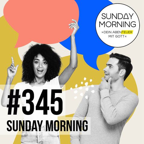KOMMUNIKATION 1 - Wie gute Kommunikation gelingt | Sunday Morning #345