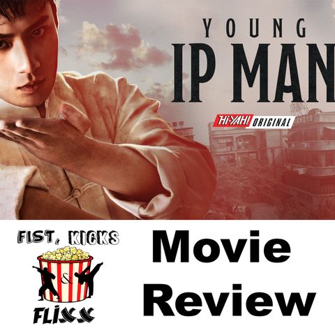 FKF Episode 166 - Young IP Man