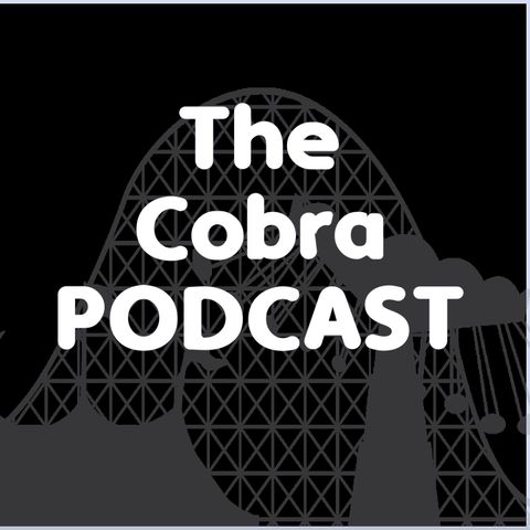 The Cobra PODCAST - Episode One