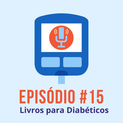 #T01E15 - Livros para Diabéticos