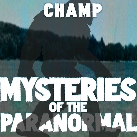 Cryptid Chronicles: Diving into the Mystery of Champ, the Lake Monster