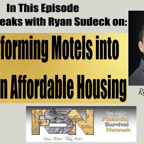 Transforming Motels into Modern Affordable Housing - Ryan Sudeck #6183