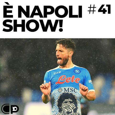 #41: È Napoli show!