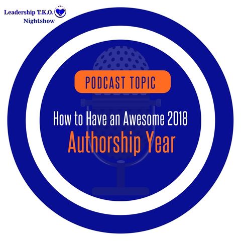 How to Have an Awesome 2018 Authorship Year | Lakeisha McKnight | Authorship Tuesday