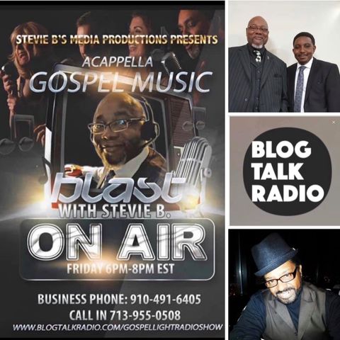 Stevie B's Acappella Gospel Music Blast - (Episode 150)