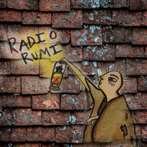 Radio Rumi Program 26: Wondrous Birds Grow from the Palm of my Hands!